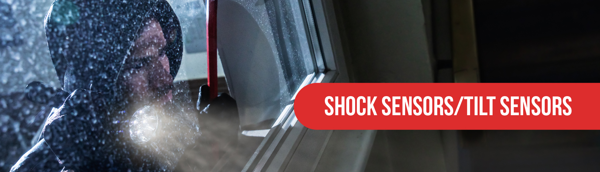 burglar peeping inside window, banner reads: shock sensor, tilt sensor